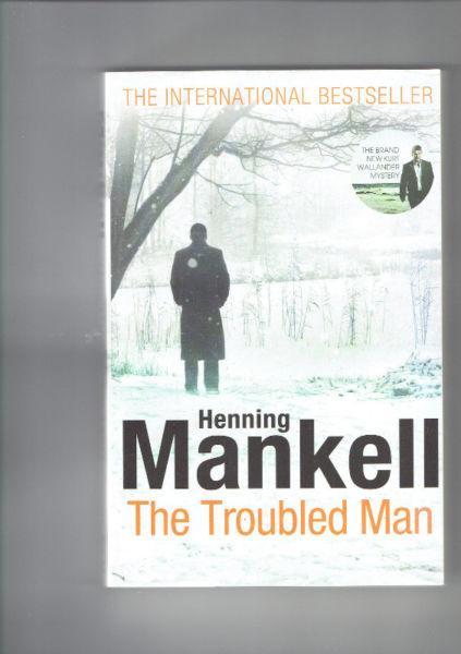 Henning mankell. The Troubled Man