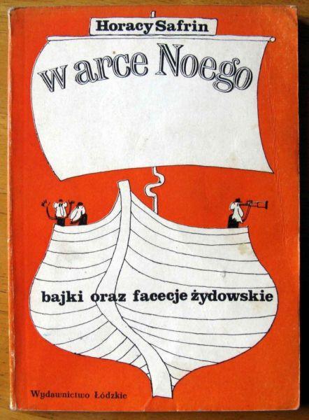 W arce noego - Horacy Safrin