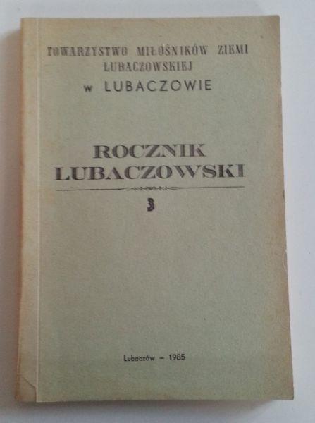 Rocznik Lubaczowski 3, 1985 r