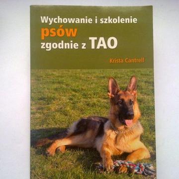 Wychowanie i szkolenie psów zgodnie z Tao. Krista Cantrell. Książka