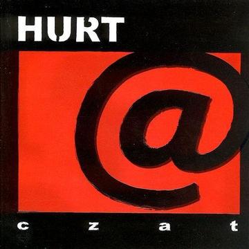 Hurt - Czat wydanie 2005 nowy w folii