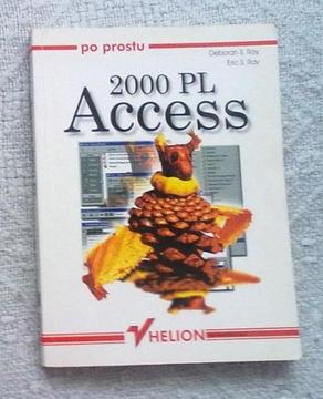 Access 2000 PL - Deborah Ray, Eric Ray