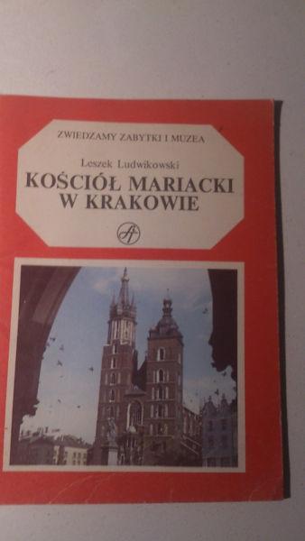 Kościół Mariacki w Krakowie. Leszek Ludwikowski. Seria Zwiedzamy zabytki i muzea