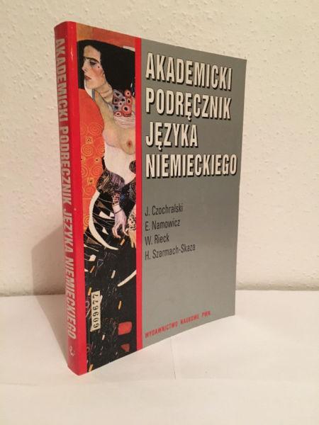 J. Czochralski, E. Namowicz, W. Rieck, H. Szarmach - Akademicki podręcznik języka niemieckiego