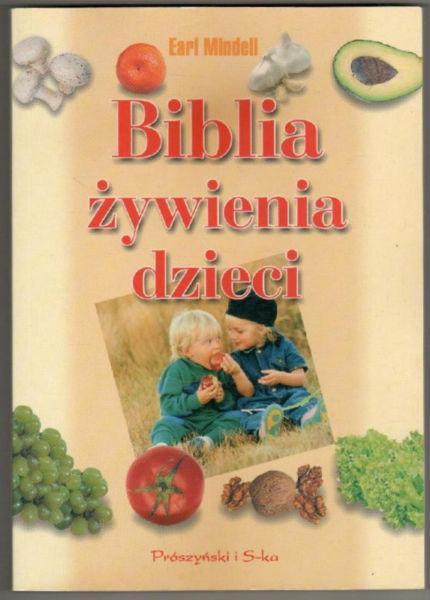 Biblia żywienia dzieci ___ E,Mindell ___ 2002