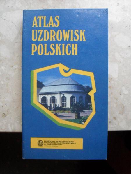 Atlas Uzdrowisk Polskich - Andrzej Kajoch (red.)