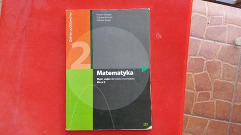 Matematyka Zbiór zadań do liceów i techników klasa 2