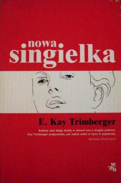 E. Kay Trimberger - Nowa singielka