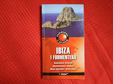 Ibiza i Formentera - Przewodnik z atlasem
