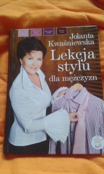 Jolanta Kwaśniewska Lekcja stylu dla mężczyzn