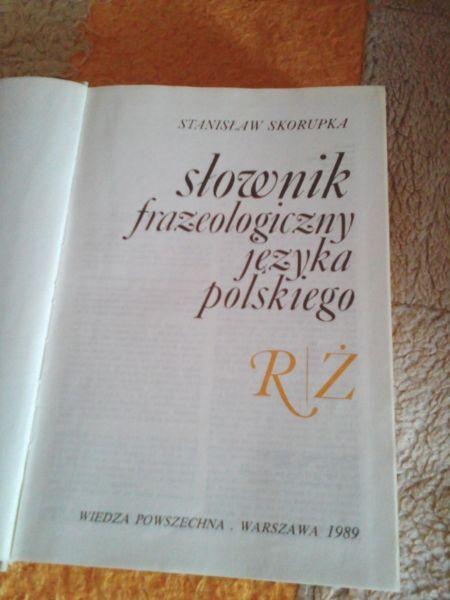 Słownik frazeologiczny j. polskiego od R do Ż