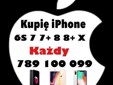 KKupie ! Iphone 7 7+ 8 8+ X XS każdy ! Nowy Używany Uszkodzony nie Kompletny