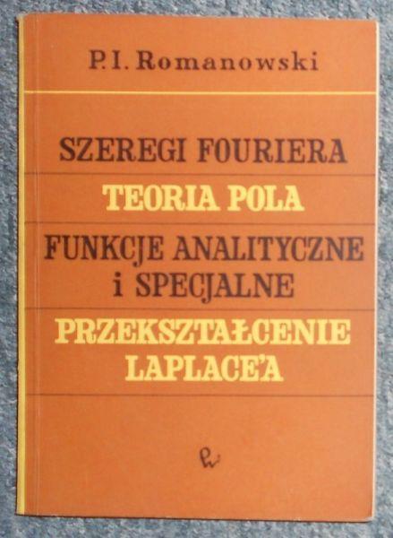 Romanowski - Fourier, Laplace, teoria pola