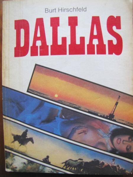 Burt Hirschfeld - Dallas - saga rodu Ewingów