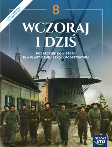 Historia - Wczoraj i dziś - Klasa 8 - SPRAWDZIANY TESTY ODPOWIEDZI - Nowa Era