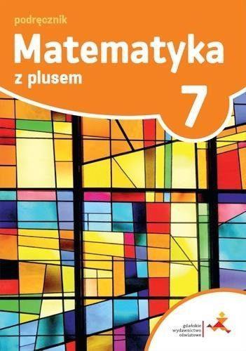 MATEMATYKA Z PLUSEM KL 7 - podręcznik nauczyciela testy i materialy