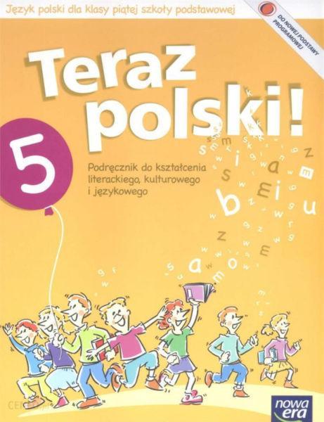 TERAZ POLSKI KL 5 - Testy i materiały dodatkowe podręcznik nauczyciela