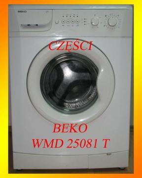 Pralka Beko WMD 25081 T CZĘŚCI SERWIS AGD różne modele