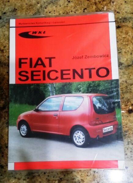 FIAT SEICENTO SAM NAPRAWIAM Józef Zembowicz książka samochód nowa