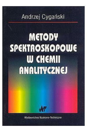 Metody Spektroskopowe w Chemii Analitycznej Andrzej Cygański