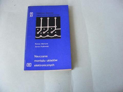 Nauczanie montażu układów elektronicznych Martyna, Pudłowski