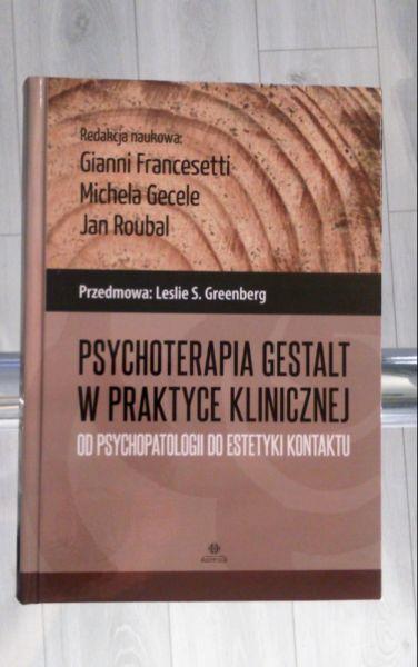 Psychoterapia Gestalt w praktyce Klinicznej