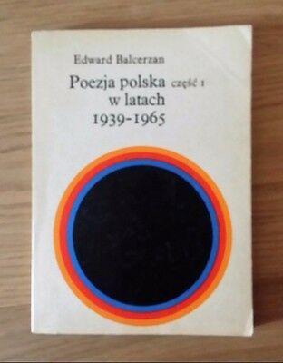 Poezja polska w latach 1939-1965 część 1 Edward Balcerzan literatura opracowanie